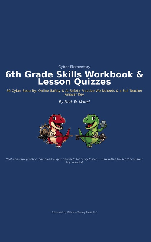 Cyber Elementary School: 6th Grade Skills Workbook & Lesson Quizzes