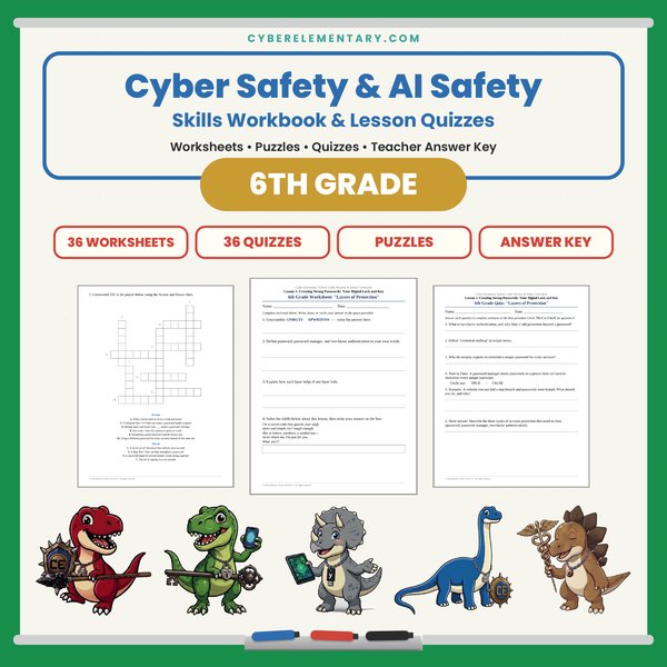 6th Grade Cyber & AI Safety: Workbook + Quizzes